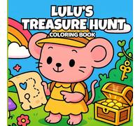 Lulu’s Treasure Hunt: A Kawaii Adventure Coloring Book for Kids and Adults