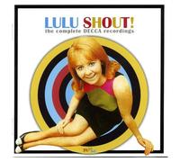 Lulu: Shout The Complete Decca Recordings, 2CD