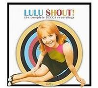 Lulu - Shout! - The Complete Decca Recordings