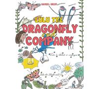 Lulu the Dragonfly and Company
