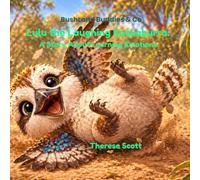 Lulu the Laughing Kookaburra: A Story About Learning Emotion (Bushland Buddies & Co)