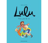 Lulu, Tome 03: Amis pour la vie