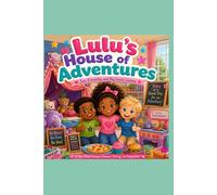 Lulu's House of Adventures