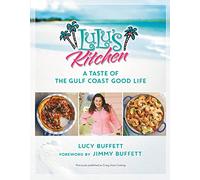Lulu's Kitchen: A Taste of the Gulf Coast Good Life