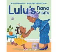 Lulu's Nana Visits: 8 (Booky Girl Lulu)