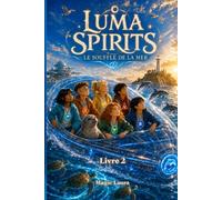 Luma Spirits Le Souffle de la Mer: Livre 2