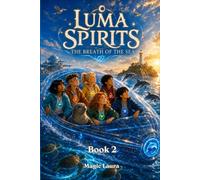 LUMA SPIRITS The Breath of the Sea: Book 2