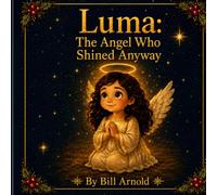 Luma: The Angel Who Shined Anyway