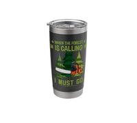 Lumberjack When The Forest is Calling I Must Go Woodworking Stainless Steel Insulated Tumbler