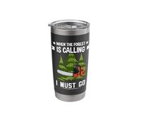 Lumberjack When The Forest is Calling I Must Go Woodworking Stainless Steel Insulated Tumbler