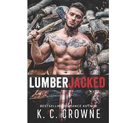 Lumberjacked: A Holiday Mountain Man Lumberjack Romance