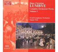 Lumbye - Orchestral Works, Vol. 5