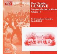 LUMBYE / RIDDELL / T - COMPLETE ORCHESTRAL WORKS 10 - CD - K3z