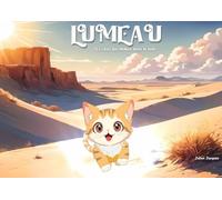 Lumeau, le chat qui brillait dans le noir (Animots & Compagnie)