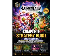 LUMENTALE: MEMORIES OF TREY COMPLETE STRATEGY GUIDE 2026 EDITION: The Ultimate Official Walkthrough with Full Missions, Quest Solutions, Hidden ... Character Builds, and Endgame Mastery