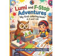Lumi and F-Stop Adventures: My First Coloring Book