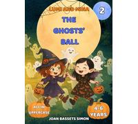 Lumi and Mina: The Ghosts’ Ball: Halloween children’s book with magical ghosts | First readers ages 4-6 (The Halloween Party)