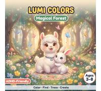 LUMI COLORS Vol. 1 - Magical Forest: Coloring, Find It, Trace & Create Activity Book for Kids with ADHD Ages 3-8: Magical Forest - Calming Activity ... | Sensory-Friendly (LUMI COLORS Collection)
