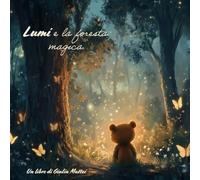 Lumi e la foresta magica