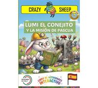 LUMI EL CONEJITO Y LA MISIÓN DE PASCUA: - PREMIUM EDITION - Una misión mágica de Pascua: ¡ayuda a LUMI a colorear los huevos usando solo tus manos! [ES] (Crazy Sheep - Actions)