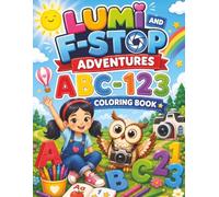 Lumi & F-Stop Adventures: ABC-123 Coloring Book