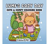 Lumi’s Cozy Day: A Cute Cat Coloring Book for Adults and Teens Featuring Comfy Scenes and Cozy Moments for Stress Relief (Bold and Easy Coloring)