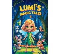 Lumi’s Magic Tales: Lumi’s Twinkly Truth
