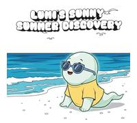 Lumi’s Sunny Summer Discovery: Coloring Book for Adults and Teens with Cute Creepy Characters Enjoying Summer Days, Simple and Easy Designs for Relaxation (Spooky - Cute - Easy Coloring)