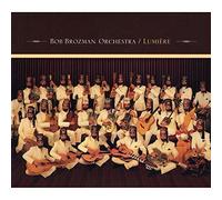 Lumiere by Bob Brozman Orchestra (2007-07-17)