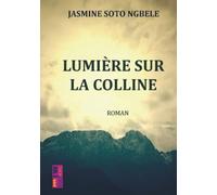 Lumière sur la colline
