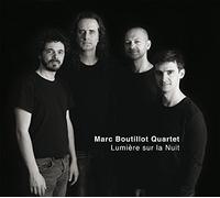 Lumière sur la Nuit/Marc Boutillot Quartet