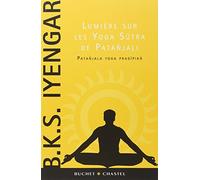 Lumiere sur les yoga sutra de patanjali (0000): Patañjala yoga pradipika