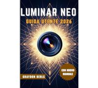 LUMINAR NEO GUIDA UTENTE 2026