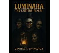 Luminara: The Lantern Riders