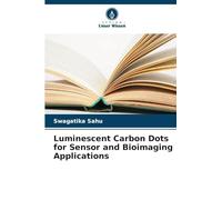 Luminescent Carbon Dots for Sensor and Bioimaging Applications