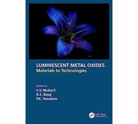Luminescent Metal Oxides: Materials to Technologies