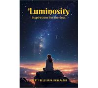 Luminosity: Inspirations for the Soul