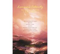 Luminous Calamity: One Acts & Short Plays to Start a Dialogue (19 X 19 Challenge)
