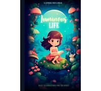 Luminous Life: Daily Illuminations for the Spirit