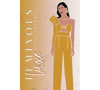 Luminous Luxe Daily Journal: A lined notebook for women who move with intention