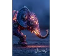 Luminous Mechanical Elephant Journal - Glowing Steampunk Zen Notebook with Surreal Dreamy Atmosphere | Fantasy Metal Gears Art Journal