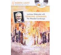 Luminous Watercolor with Sterling Edwards: The Wooded Landscape [DVD]