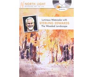 Luminous Watercolor with Sterling Edwards: The Wooded Landscape [DVD]