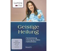 Lumira live: Geistige Heilung