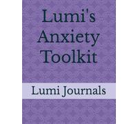 Lumi's Anxiety Toolkit