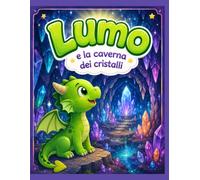 LUMO: e la caverna dei cristalli