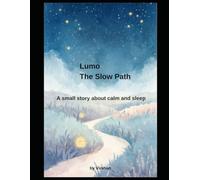 Lumo The Slow Path (Lumo and the Inner Light)