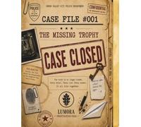 LUMORA investigation Files: Case File #001: Two Dedective Cases to Solve Using Evidence, Witness Statements and Logical Deduction