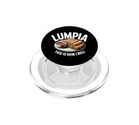 Lumpia How I Roll Funny Filipino Filipina Cook PopSockets PopGrip for MagSafe
