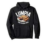 Lumpia How I Roll Funny Filipino Filipina Cook Pullover Hoodie